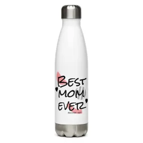 Best Mom Ever - Stainless Steel Water Bottle