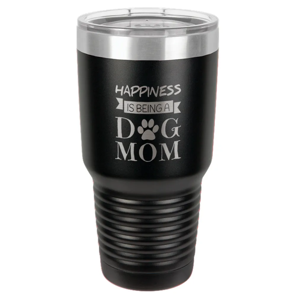 Happiness Dog Mom Stainless Steel Tumbler