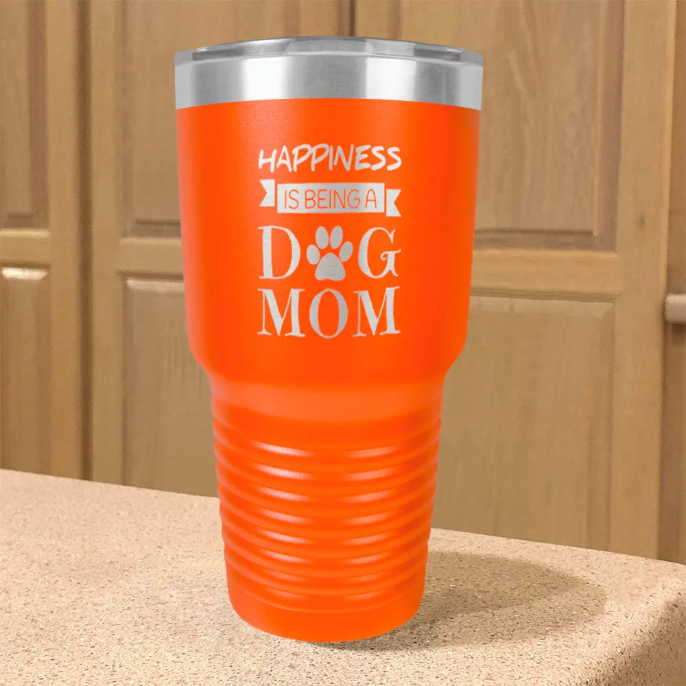 Happiness Dog Mom Stainless Steel Tumbler