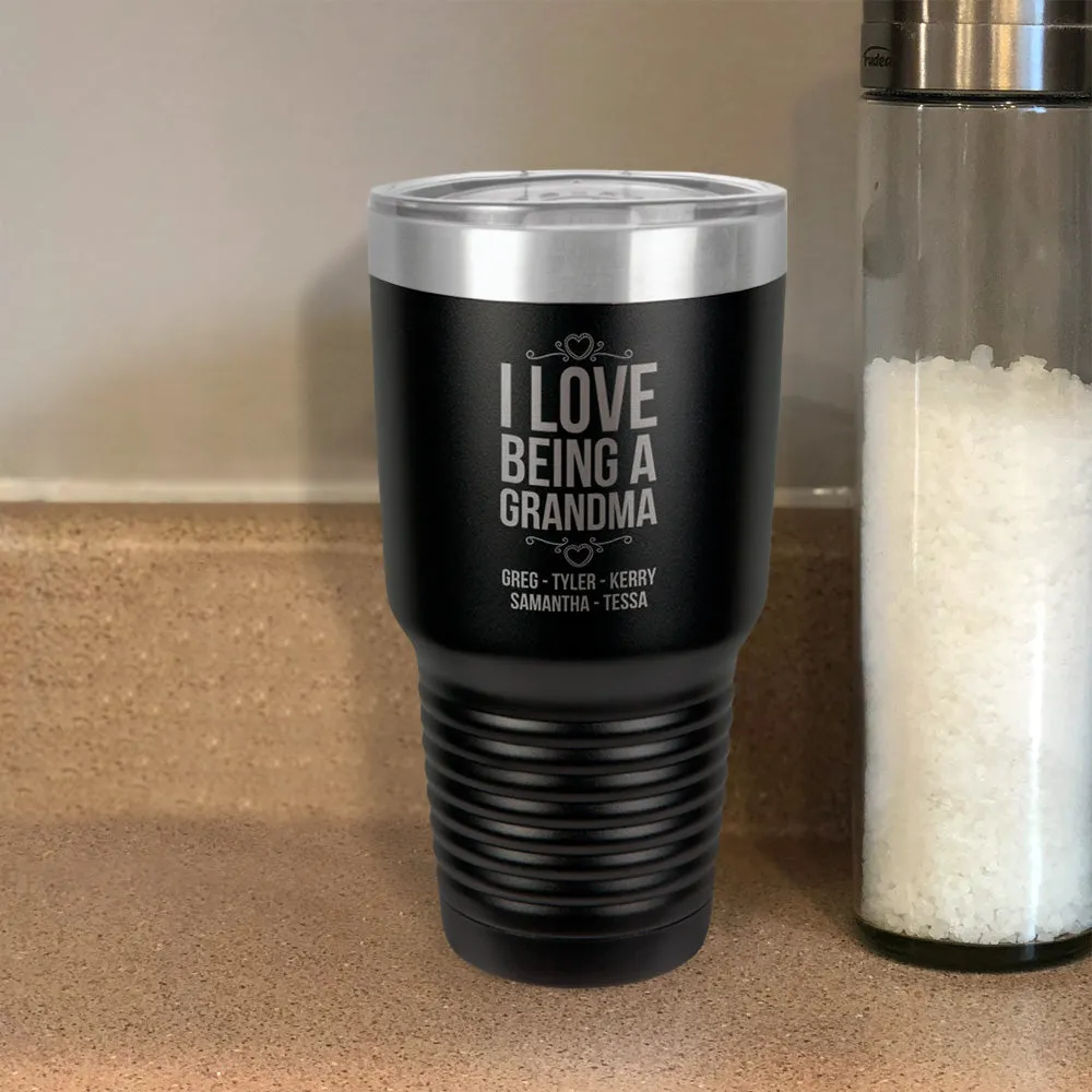 Personalized Stainless Steel Tumbler I Love Being a Grandma