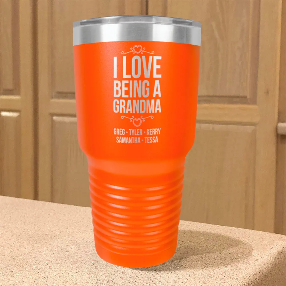 Personalized Stainless Steel Tumbler I Love Being a Grandma