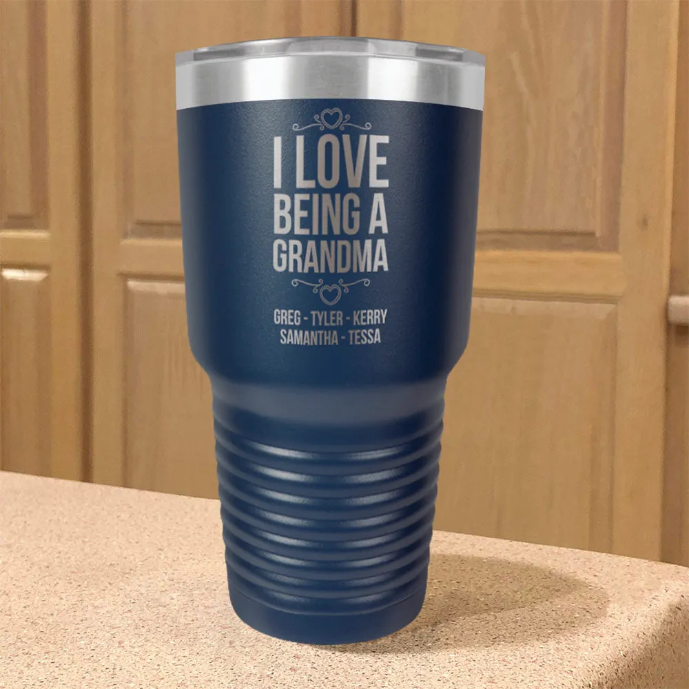 Personalized Stainless Steel Tumbler I Love Being a Grandma