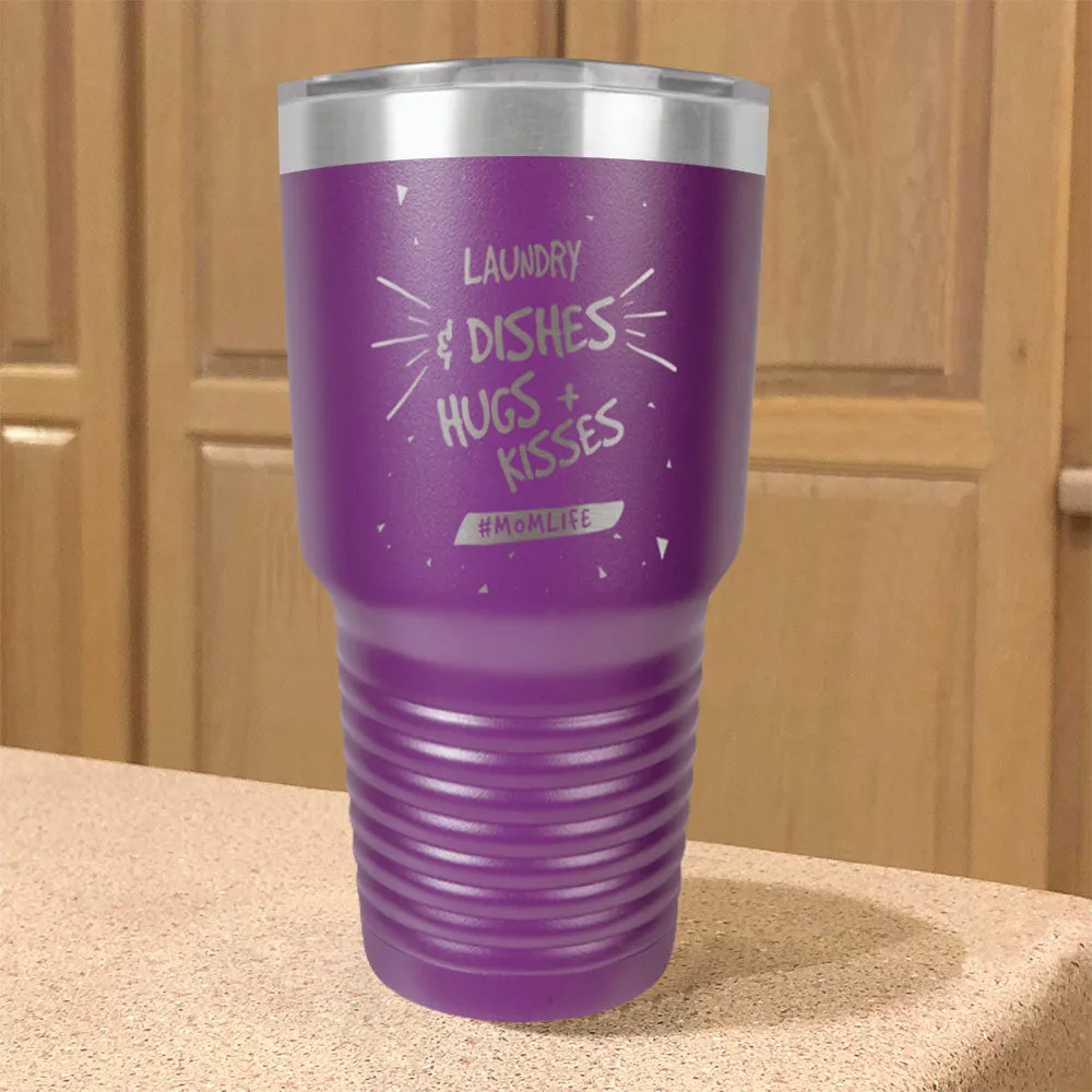 Stainless Steel Tumbler Laundry & Dishes Hugs + Kisses